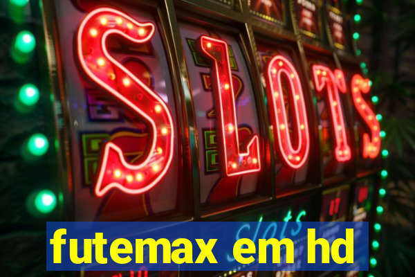 futemax em hd
